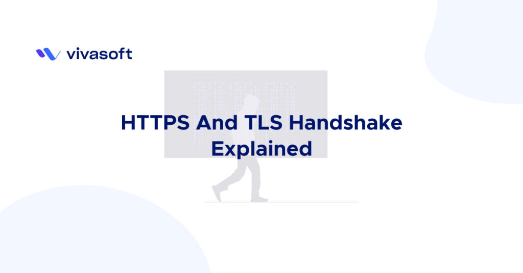 HTTPS and TLS Handshake Explained