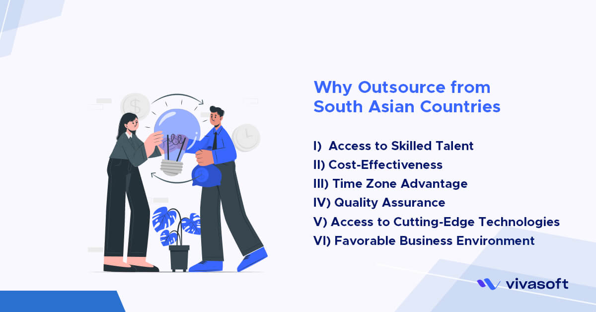 why outsource from south asia