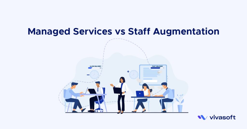 Differences between if staff augmentation and managed service-compressed